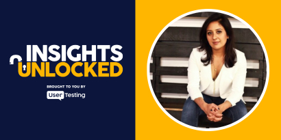 Mona Patel on Insights Unlocked presented by UserTesting