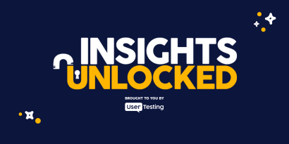 Tuned into the Insights Unlocked podcast presented by UserTesting