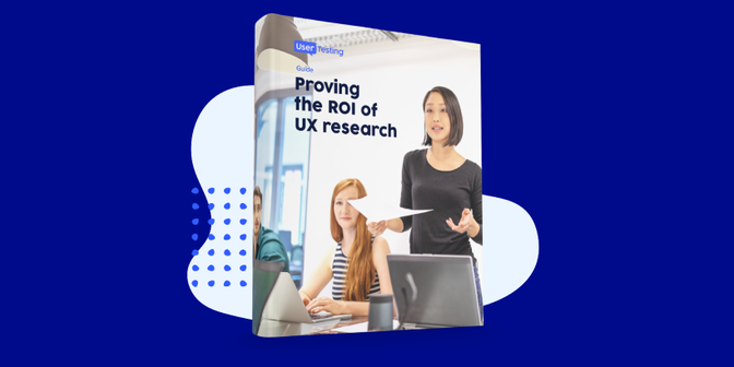 Proving the ROI of UX research